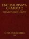 [Gutenberg 42026] • English-Bisaya Grammar, in Twenty Eight Lessons